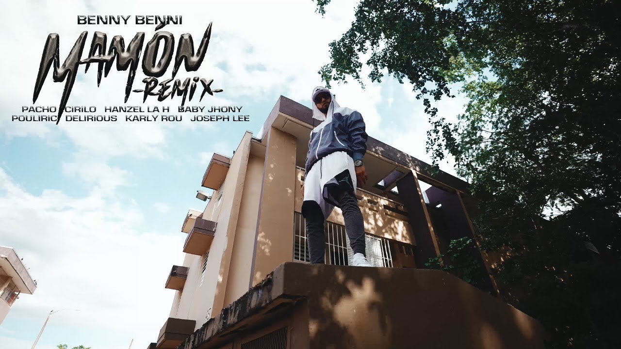 Benny Benni Pacho Cirilo Baby Johnny Hanzel JosephLee Karly Rou Pouliryc y Delirious - Mamon (Remix)