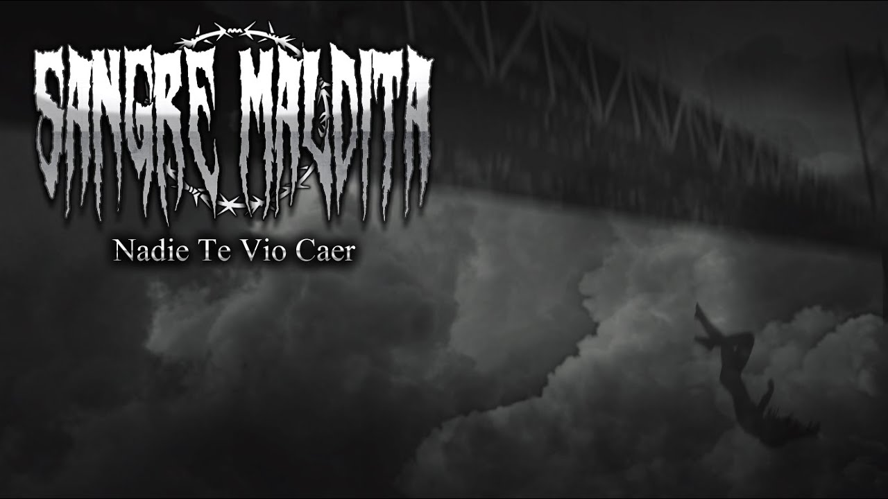 Sangre Maldita - Nadie Te Vio Caer | Metal Gótico |