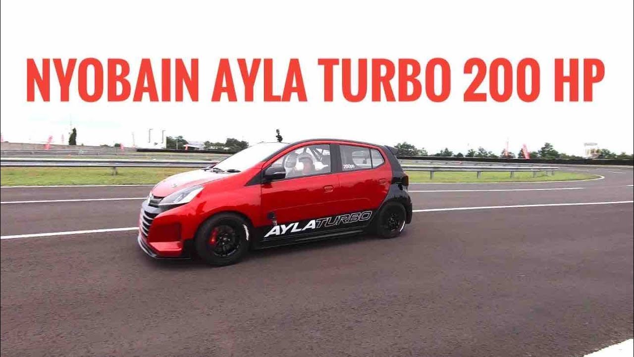 Tes Jalan Ayla Turbo 200 HP | otomotifmagz.com