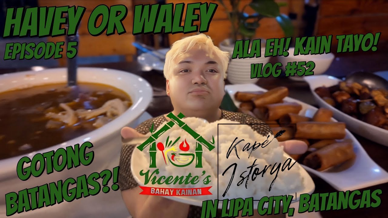 HAVEY or WALEY?! | VICENTE’S BAHAY KAINAN & KAPE ISTORYA in LIPA CITY, BATANGAS | Paolo Pierce VLOGS