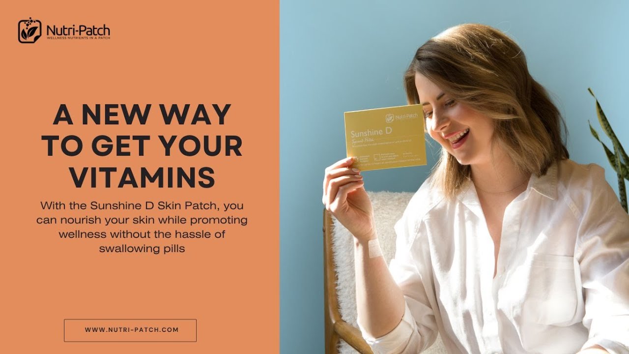 The Sunshine D Skin Patch | A New Way to Get Your Vitamins from Nutri-Patch&reg;