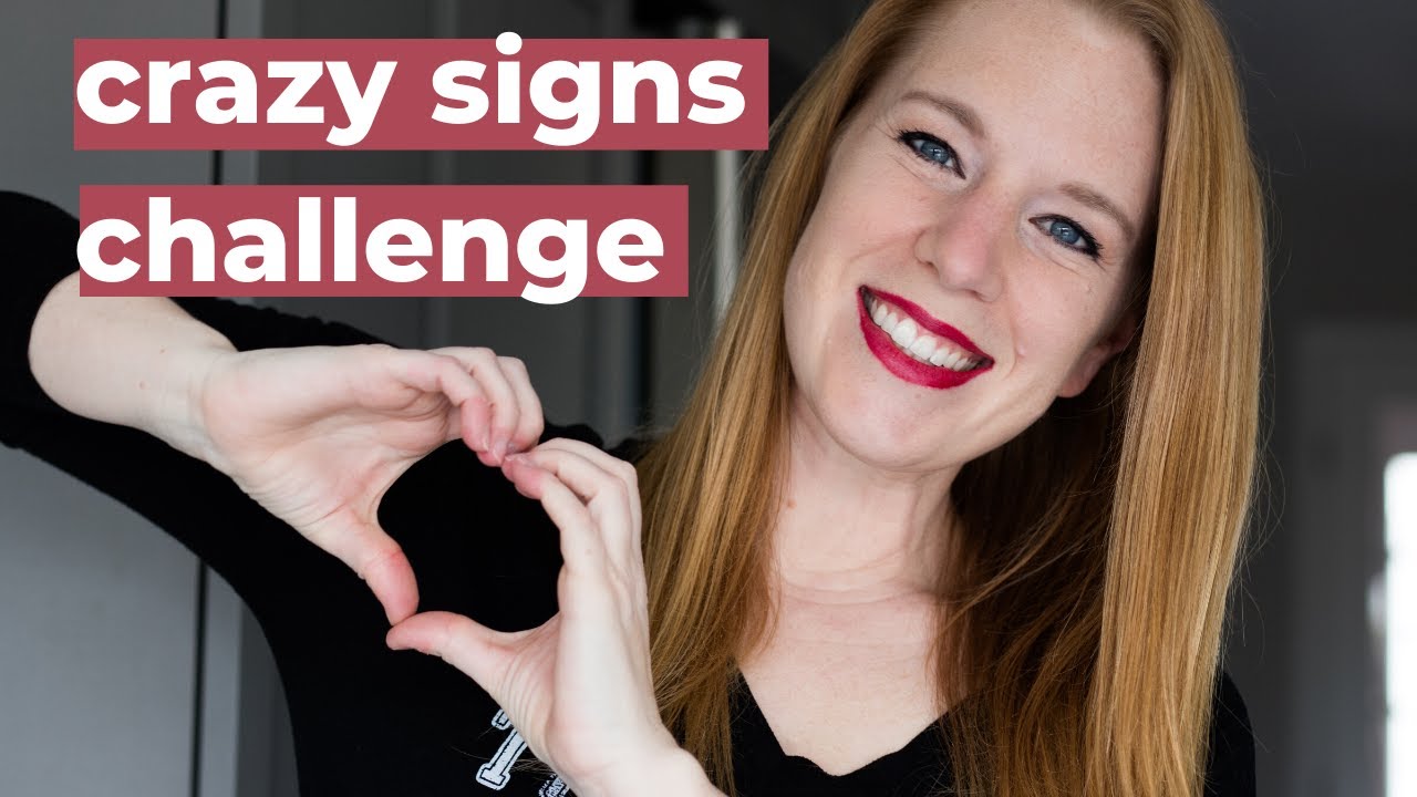 Crazy Signs Challenge - 