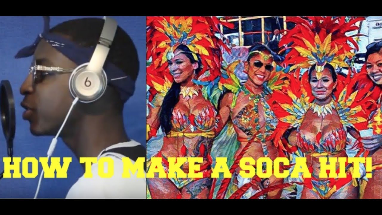 HOW TO MAKE A SOCA HIT!!!
