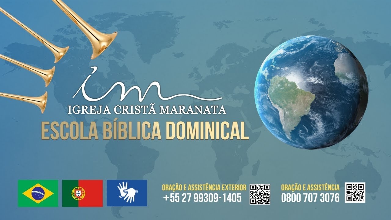 🇧🇷 05/04/2026 - [Escola B&iacute;blica Dominical - 10h] - Igreja Crist&atilde; Maranata