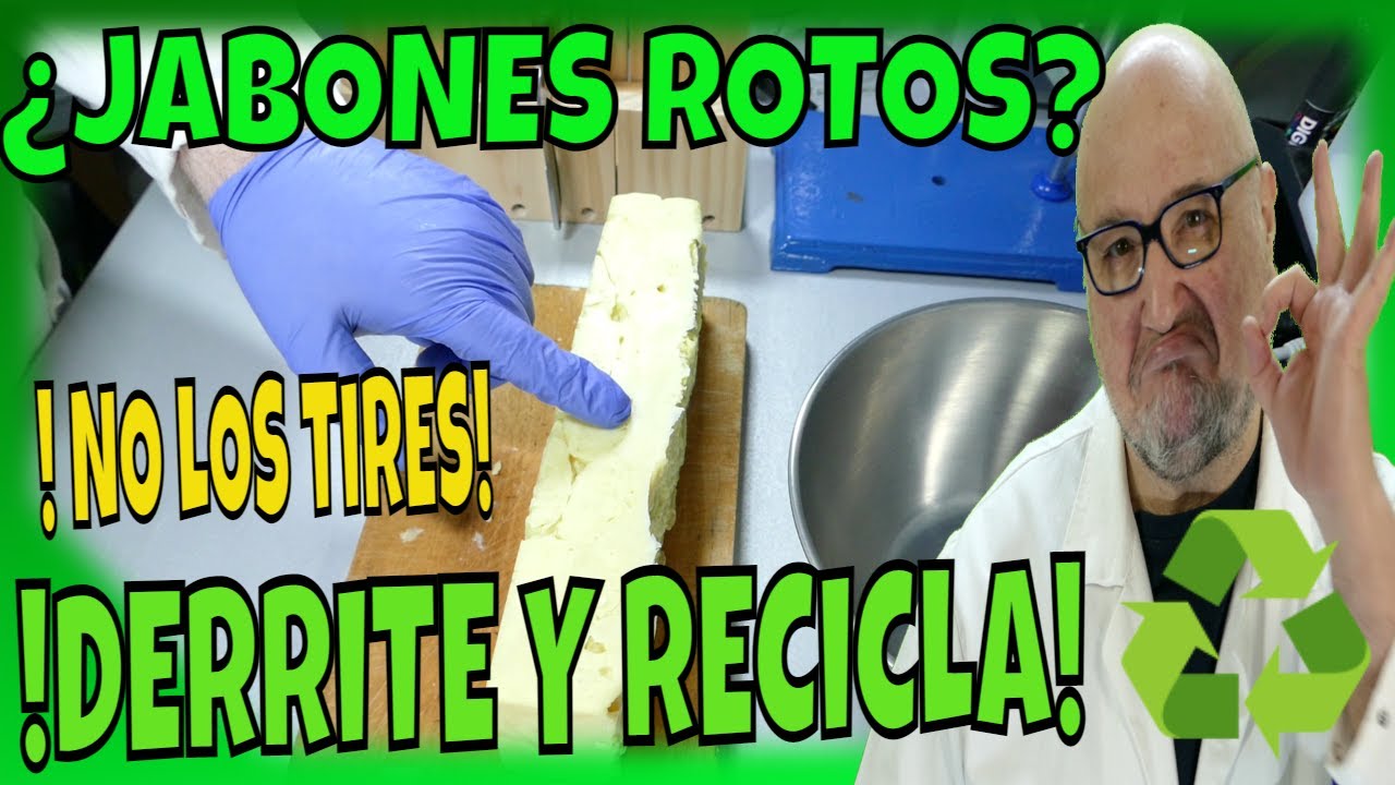 RECICLAR trozos DE JABON o un jabón ESTROPEADO  DERRETIR o REFUNDIR 🔥🔥