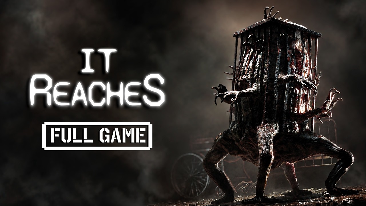 It Reaches | FULL HORROR GAMEPLAY - No Commentary