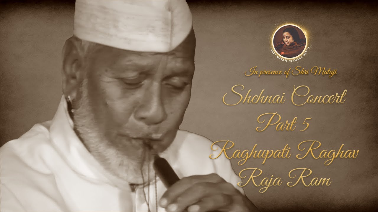 Raghupati Raghav Raja Ram - Shehnai | Ustad Bismillah Khan | In Shri Mataji's presence | Part 5 of 5