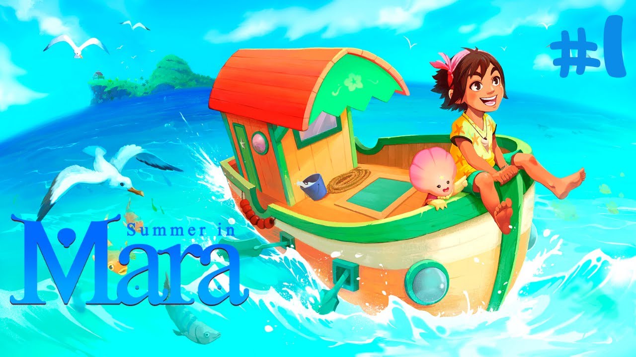 Summer in Mara - Let's Play Part 1: Yaya and Koa