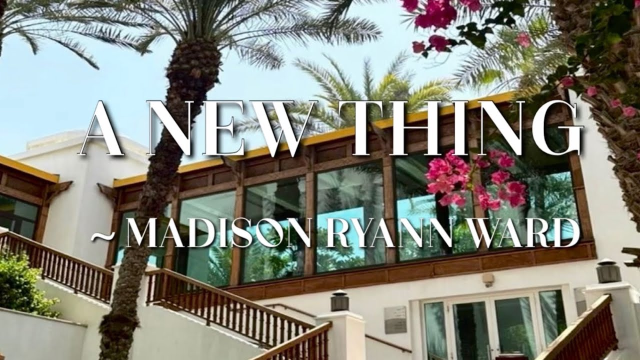 Madison Ryann Ward - A New Thing Sped Up