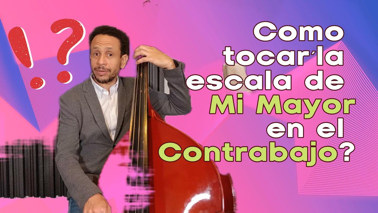 Aprende a tocar la escala de E mayor en el Contrabajo