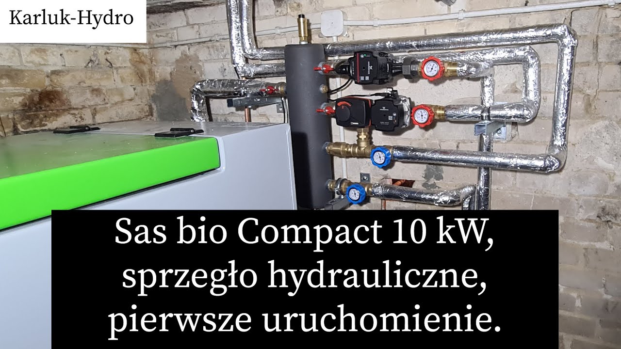 Sas bio Compakt 10kW, sprzegło hydrauliczne,  pierwsze uruchomienie