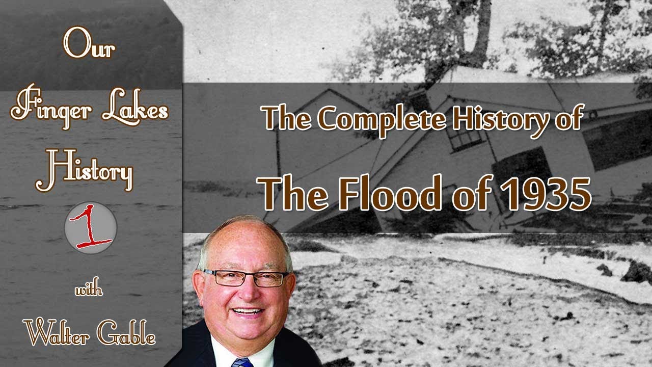 The Flood of 1935 .::. Our Finger Lakes History