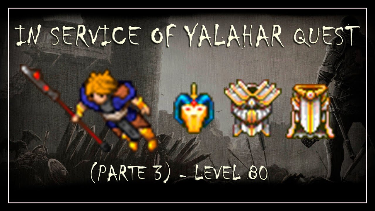 [TIBIA] - IN SERVICE OF YALAHAR (PARTE 3) MISSÃO 7/8/9 | YALAHARIAN OUTFIT + 1 ITEM YALAHARI