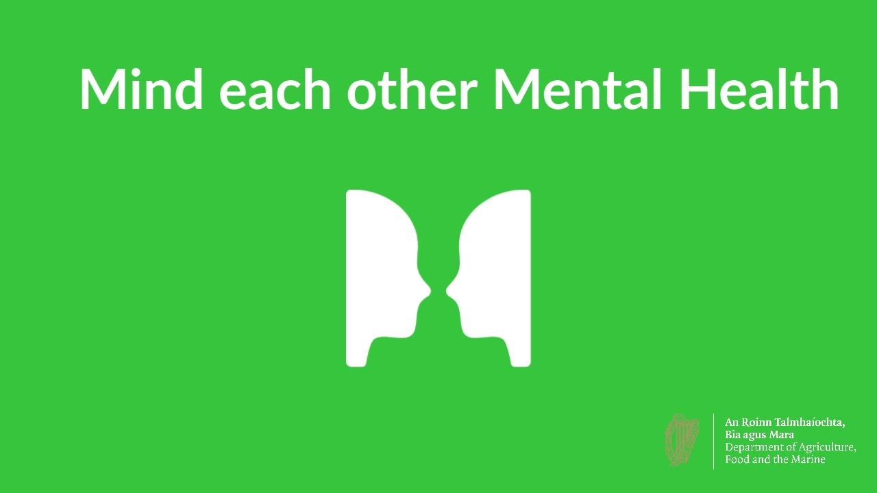 Farm Safety Week 2021 - Mind Each Other