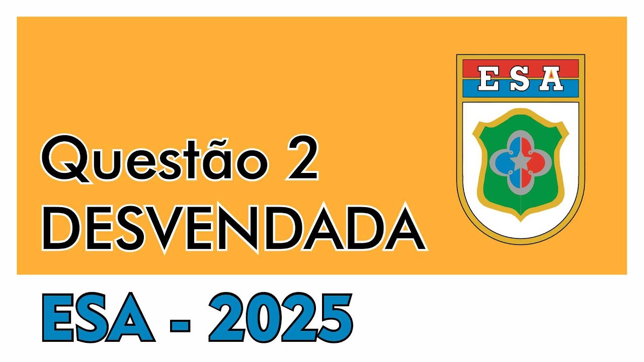 ESA 2025 │ Resolução Questão 2 de Matemática │ Tática para Gabaritar 🦅