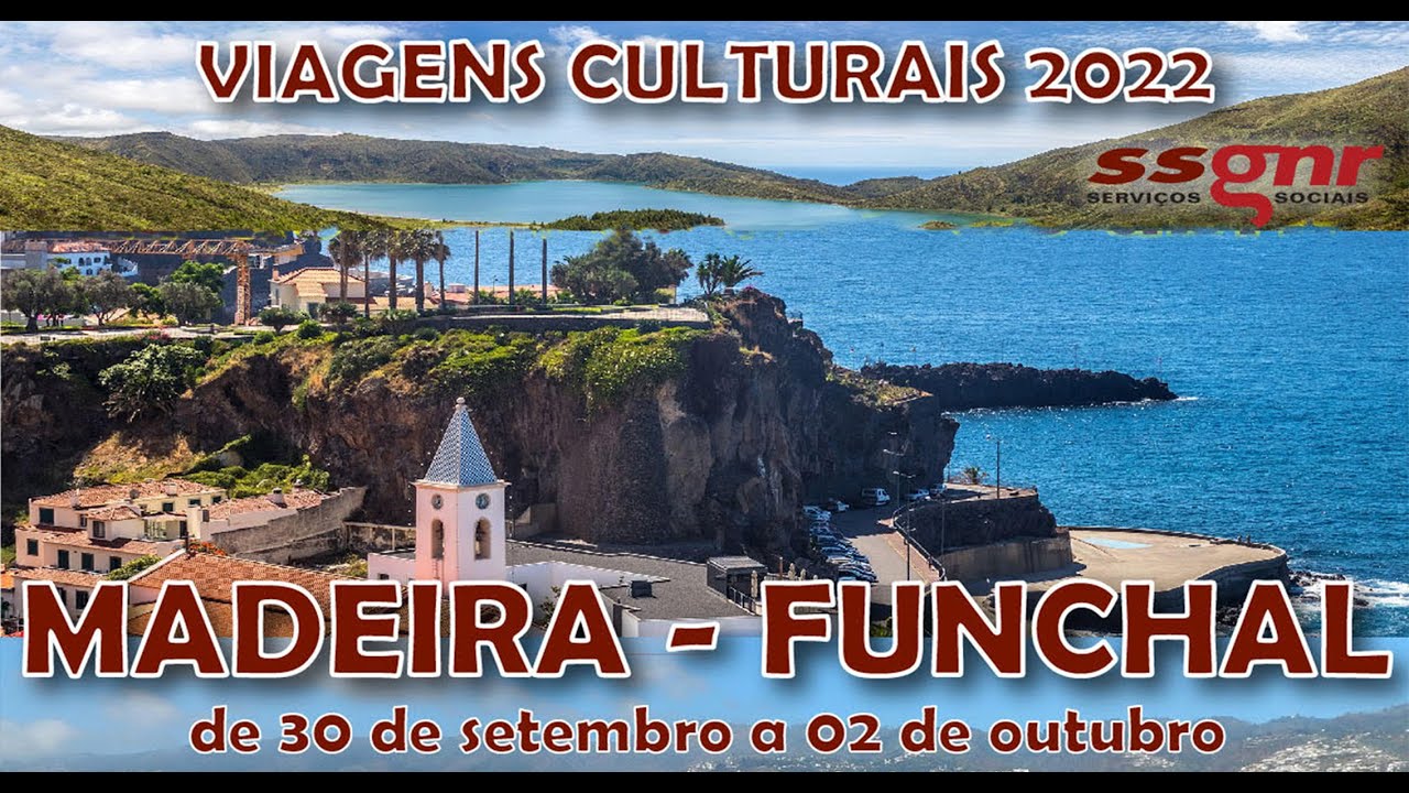 Viagem Cultural à Madeira SSGNR