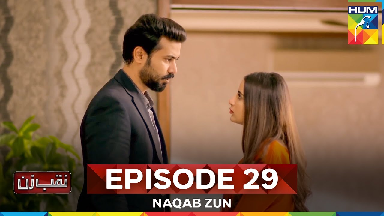 Naqab Zun Episode 29