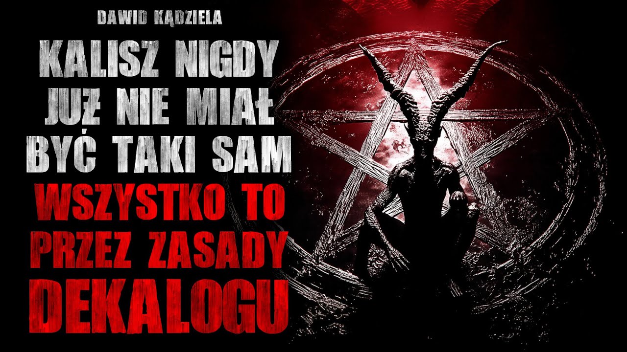 Kalisz nigdy już nie miał być taki sam - przez zasady Dekalogu | Audiobook Horror Kryminał Śledztwo