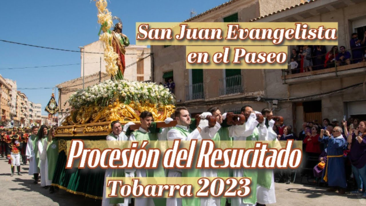 Domingo de Resurrección 2023. Tobarra. San Juan Evangelista desfilando en el Paseo