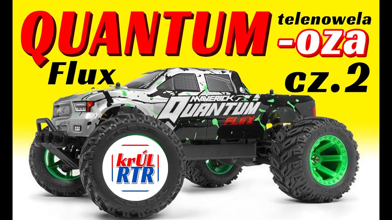 MAVERICK QUANTUM XT i MT FLUX - UNBOXING | SZYBKI NIEOKIEŁZNANY DZIKUS NA KOŁACH | auta na pilota