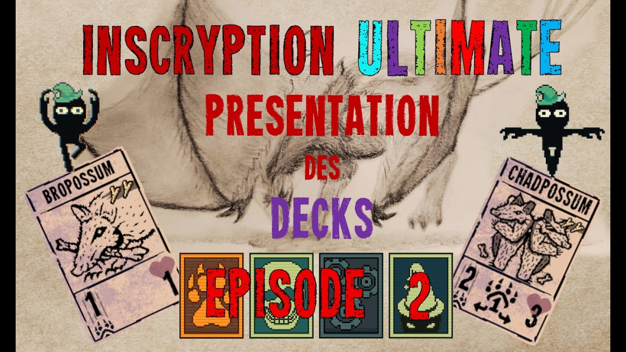 INSCRYPTION ULTIMATE PVP: Présentation des Decks - EP2