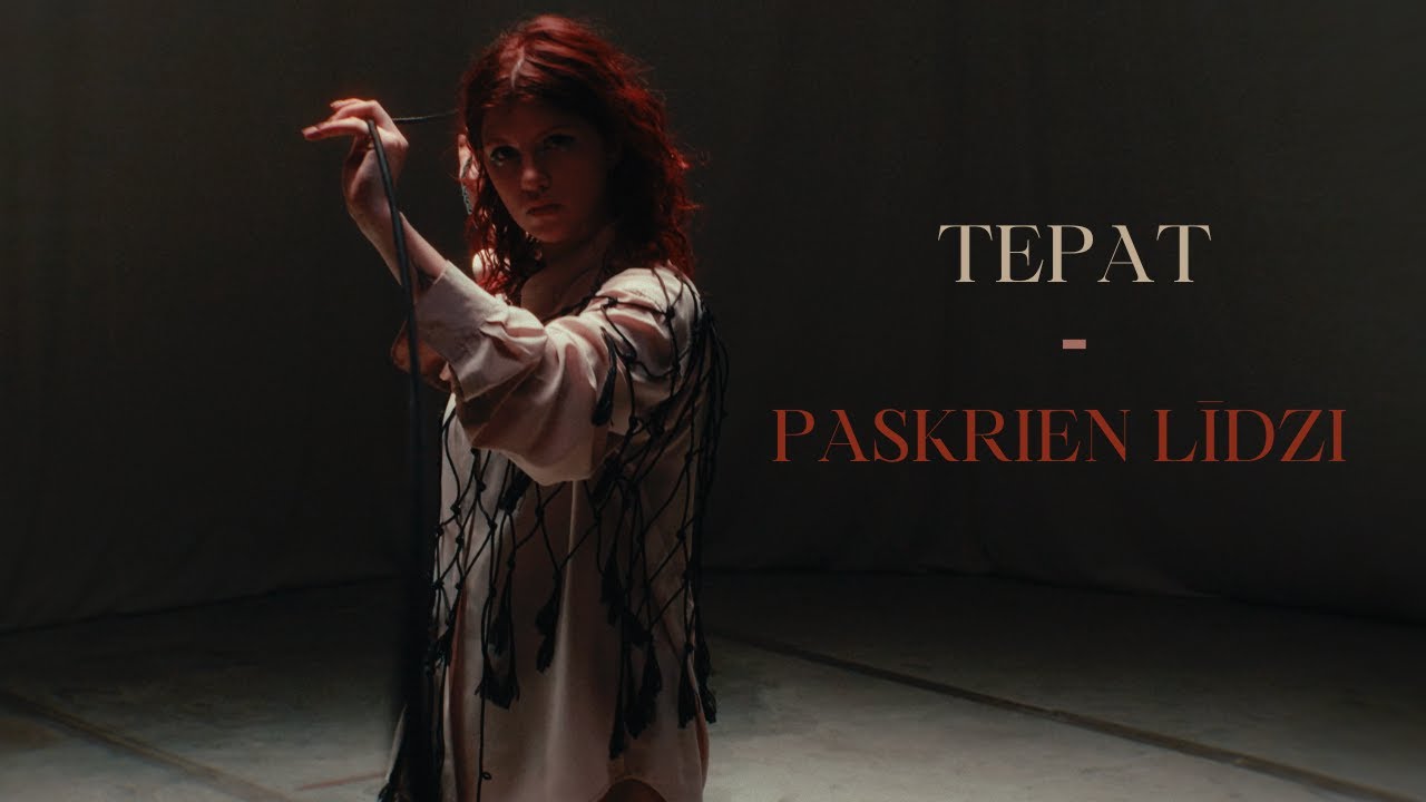 Tepat - Paskrien Līdzi (Oficiālais Video)