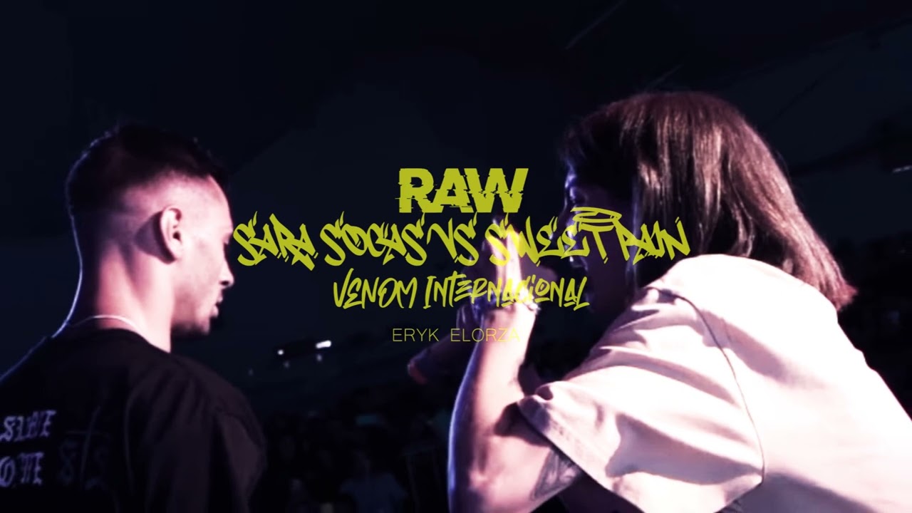 Beat Raw - Sara Socas vs Sweet Pain VENOM INTERNACIONAL 2022 Eryk Elorza
