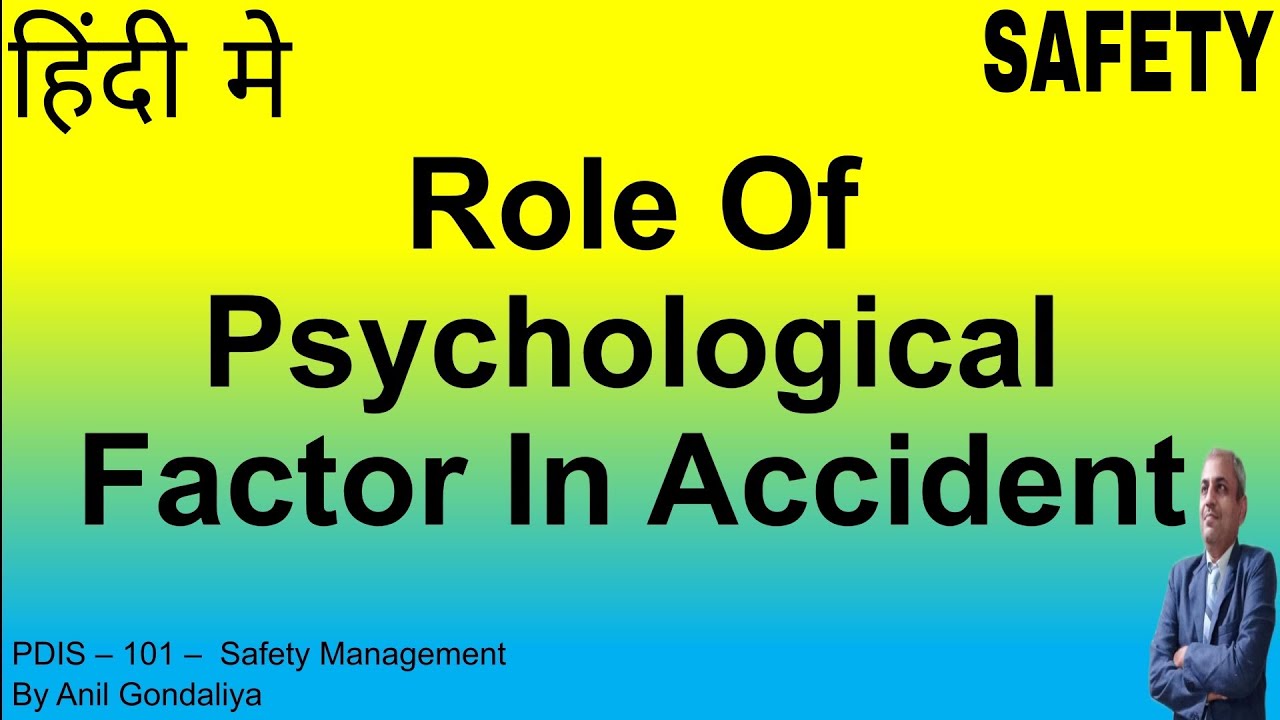 Role Of Psychological Factor In Accident