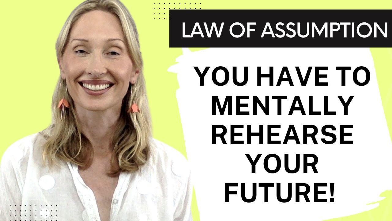 MENTALLY REHEARSE Your Future! #lawofassumptionsuccess #lawofassumptioncoach #manifestreality