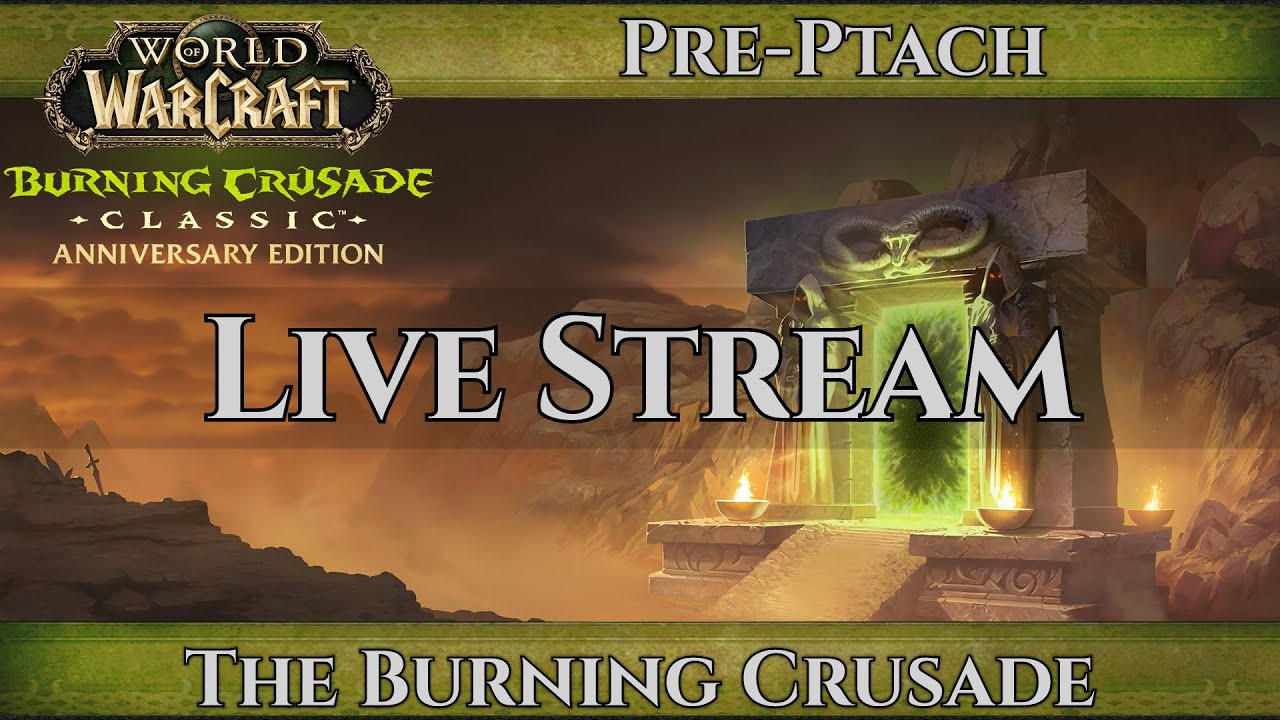 Let's Play WoW TBC Anniversary Pre-Patch | twitch dual stream