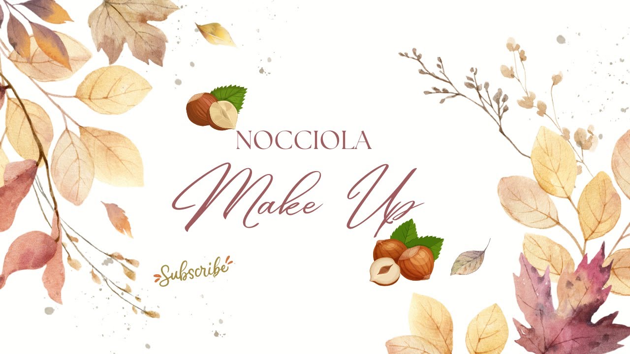 Nocciola Make Up