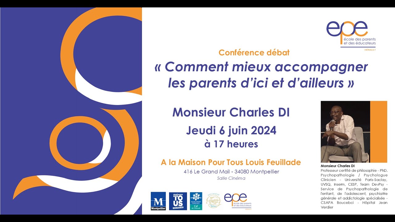 « Comment mieux accompagner les parents d’ici et d’ailleurs » - Conférence-débat Monsieur Charles DI