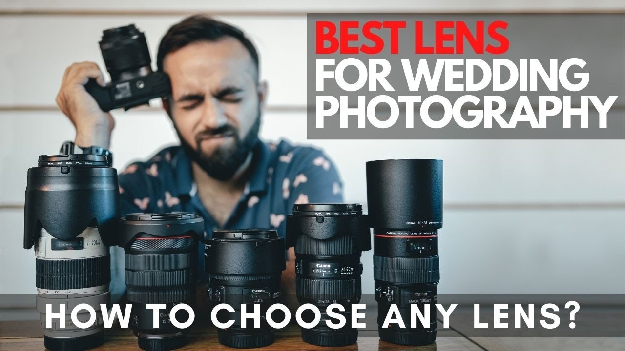 Best Lens For Wedding Photography | 2021