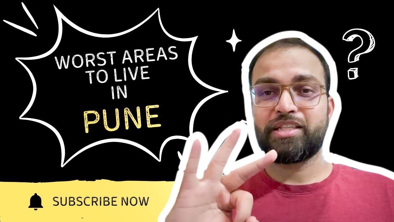 Worst Areas to Live in Pune And Why You Should Avoid Them