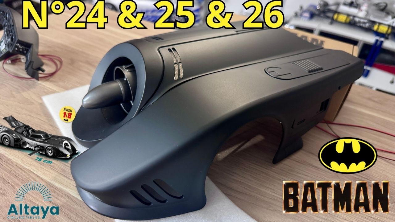Altaya Batmobile 1989 – Épisodes 24 & 25 & 26 : l’assemblage de la réplique 1/8