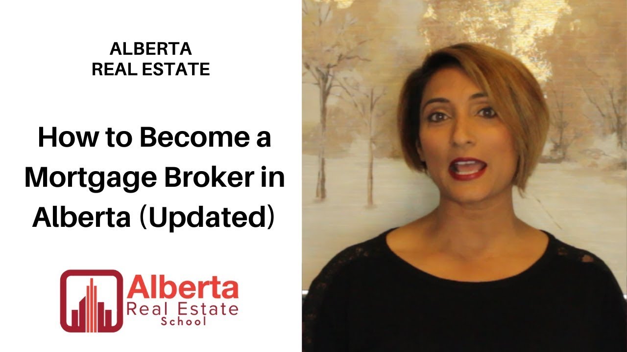 How to become a Mortgage Agent in Alberta? (Updated)