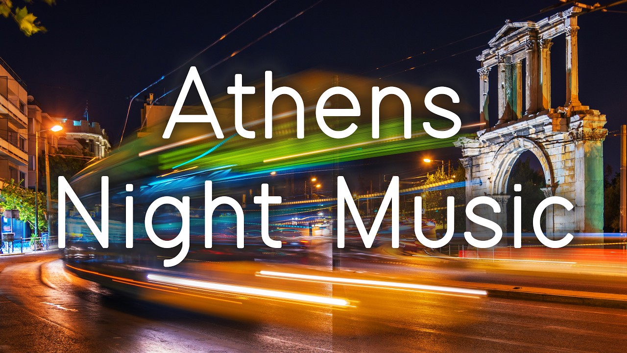 Athens Night Music | Greek Syrtaki Sounds & Melodies | Sounds Like Greece