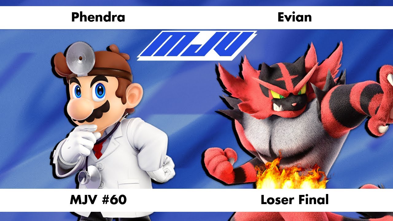 MJV #60 - Phendra (Dr Mario) Vs. Evian (Incineroar) - Loser Final