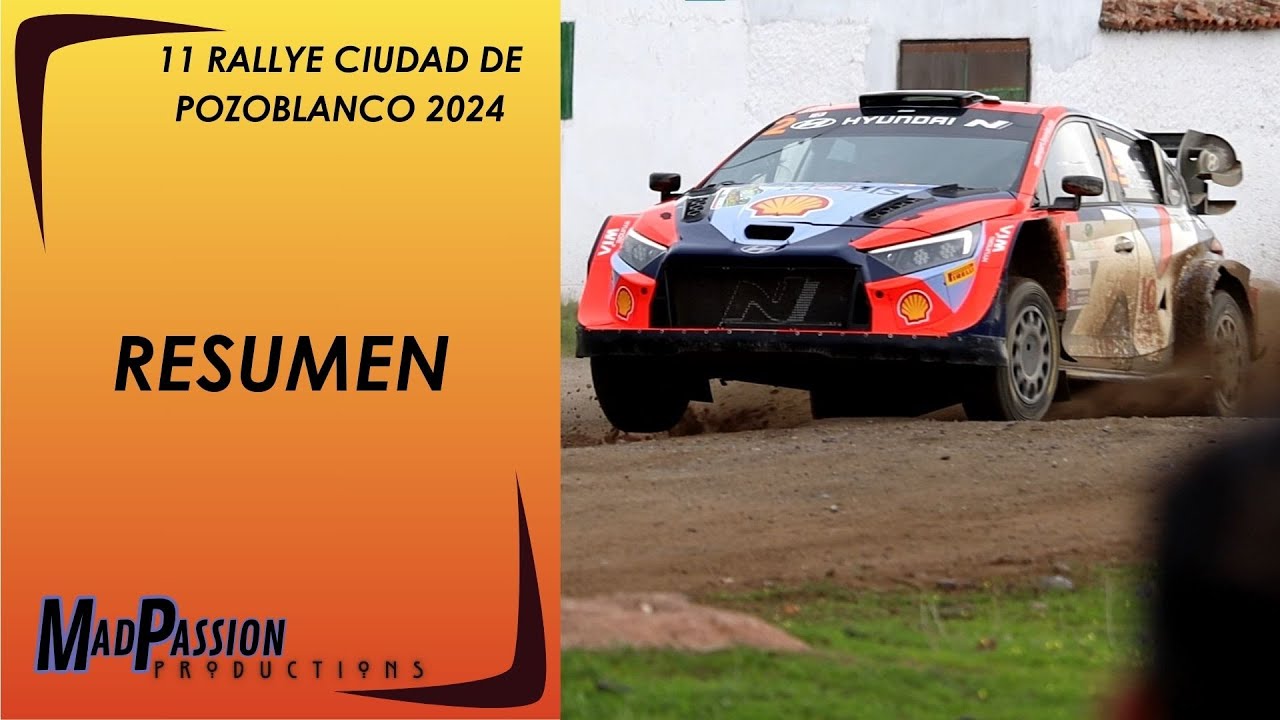 RALLYE CIUDAD DE POZOBLANCO 2024 | RESUMEN (MADPASSION) | 