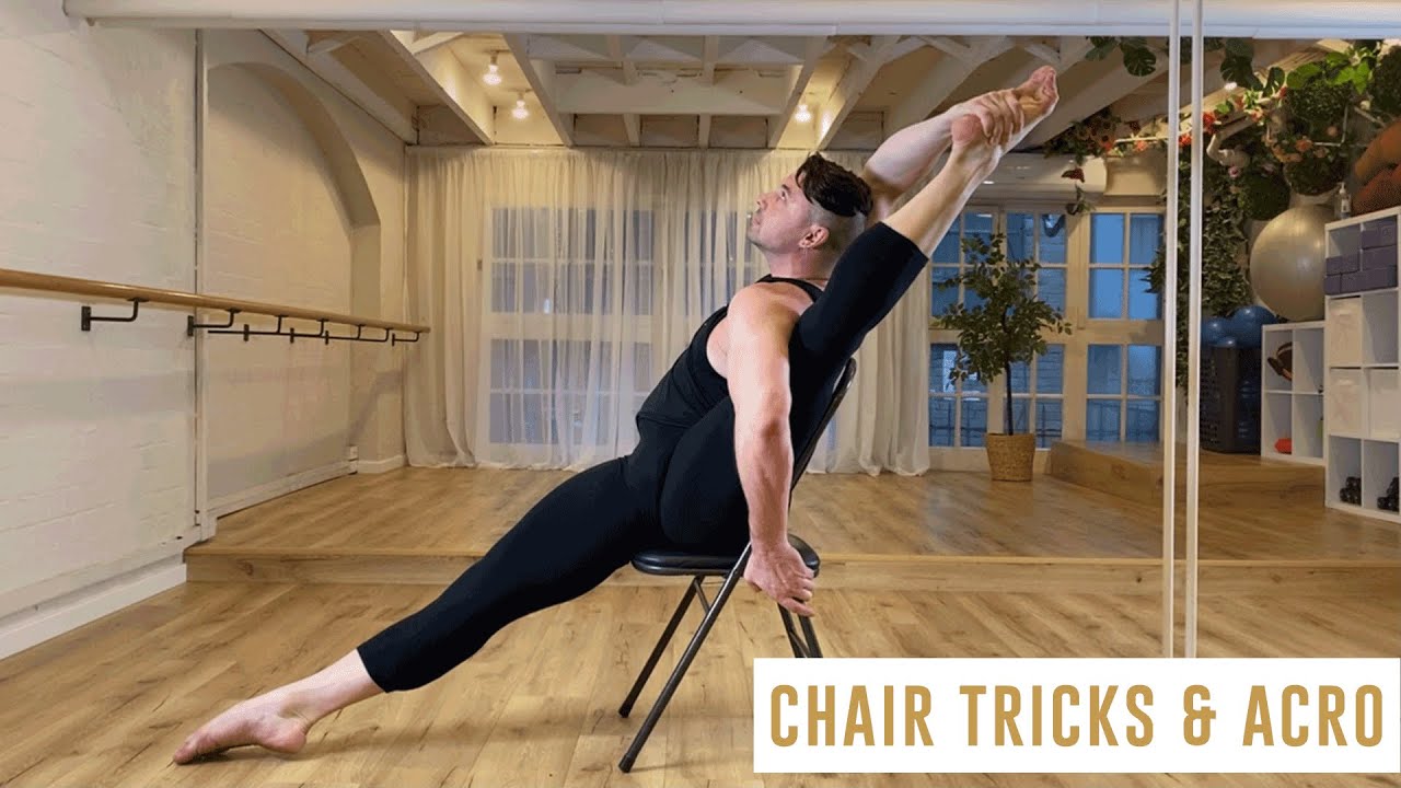 Chair Tricks & Acro