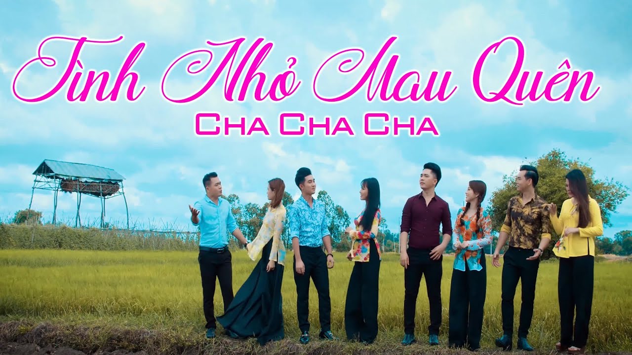 Li&ecirc;n Kh&uacute;c Cha Cha Cha Trữ T&igrave;nh Qu&ecirc; Hương - T&igrave;nh Nhỏ Mau Qu&ecirc;n | Nh&oacute;m Thần Tượng Bolero