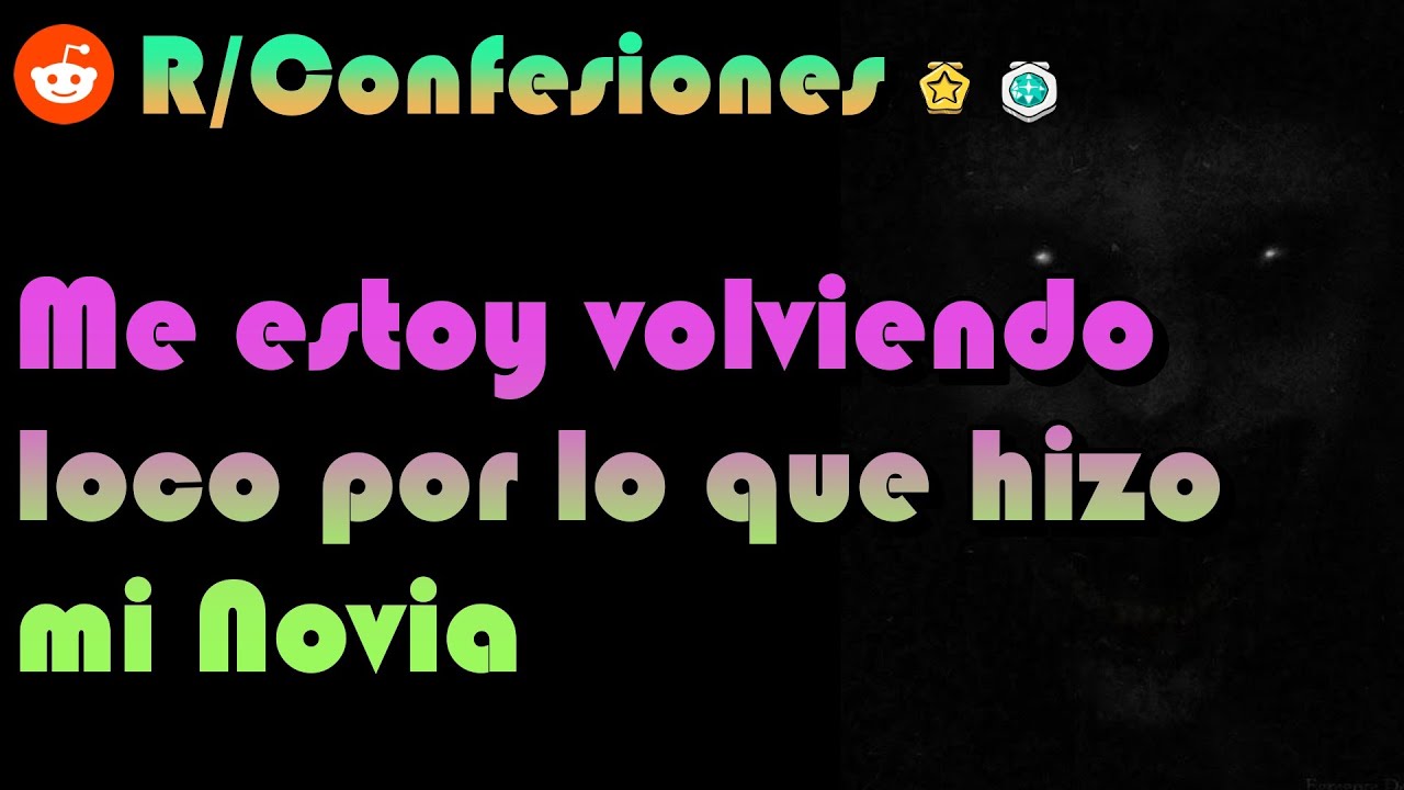 Me vuelve loco lo que hizo mi Novia