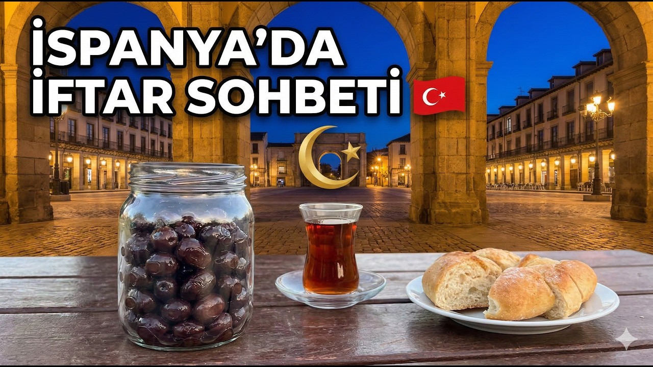 İspanya'da Açık Havada İftar Sohbeti | Granada Yolculuğu ve Buradaki Hayatımız