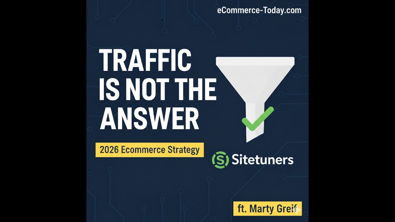Conversion Strategy vs. Traffic: How to Scale Your eCommerce Brand (ft. Marty Greif)