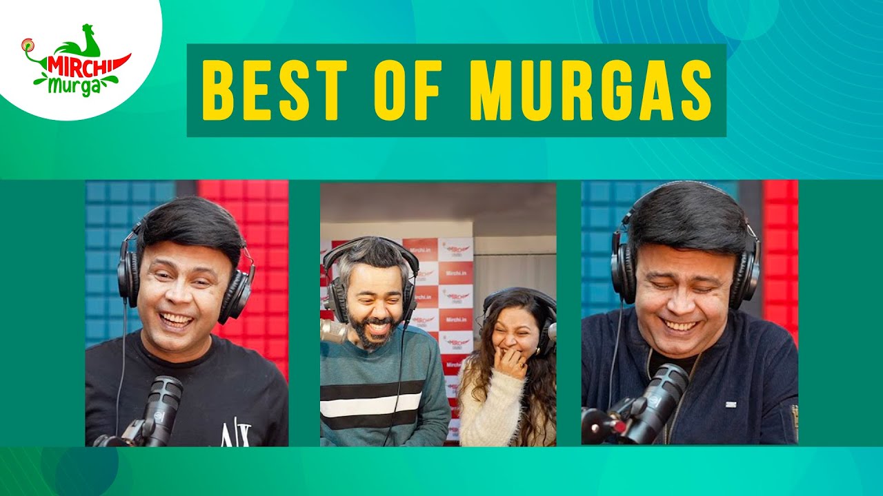 Best Murgas Back To Back | February Edition | Mirchi Murga | RJ Naved | Pankit