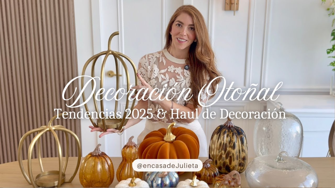 ✨DECORACIÓN OTOÑAL 2025🍂  TOP Tendencias | Ideas de decoración | Haul & Unboxing de Otoño