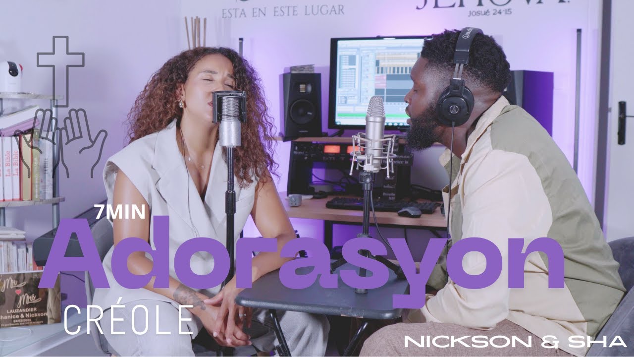 7 min Adorasyon créole by NICKSON & SHA