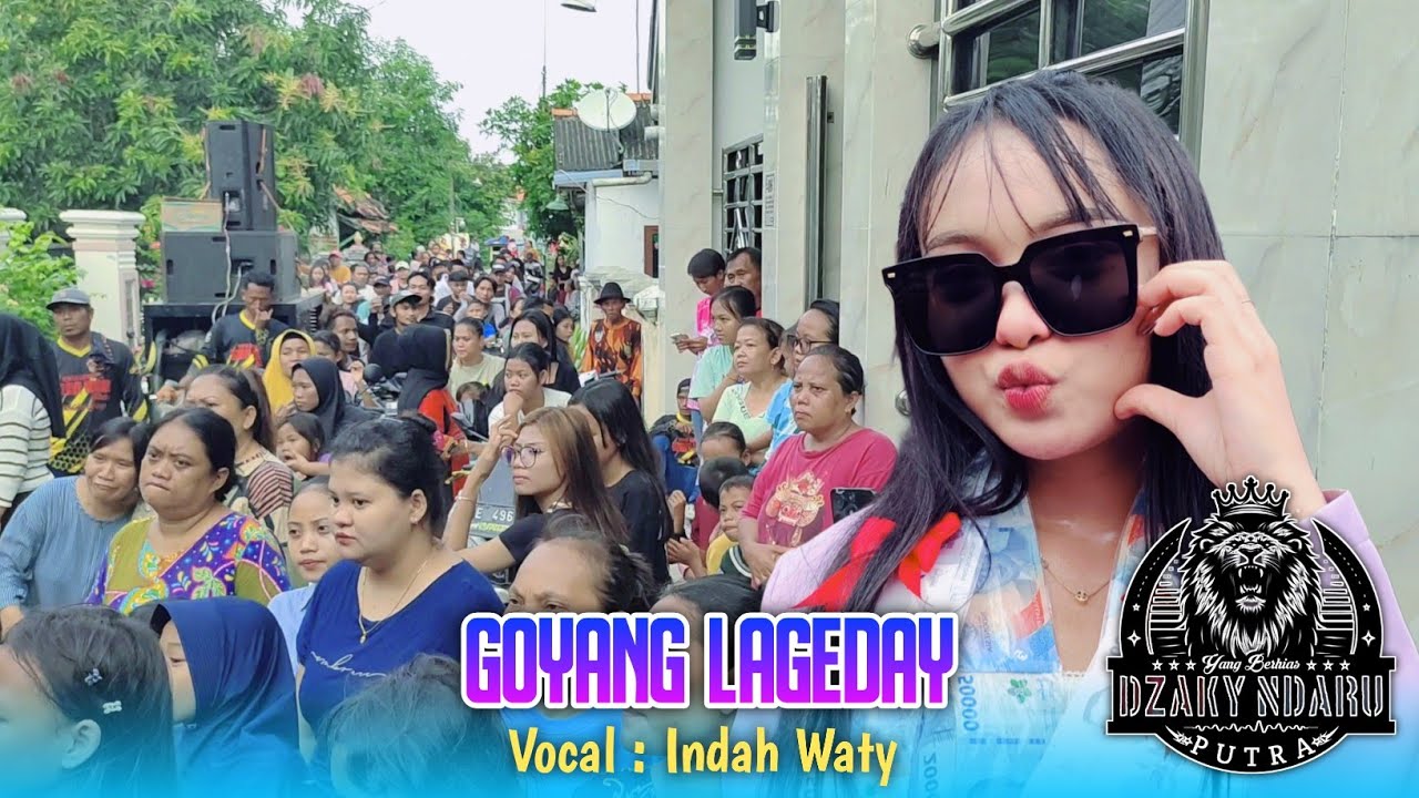 GOYANG LAGEDAY (Viral‼️) VOC. INDAH FT DZAKY NDARU PUTRA SHOW ANJATAN INDRAMAYU