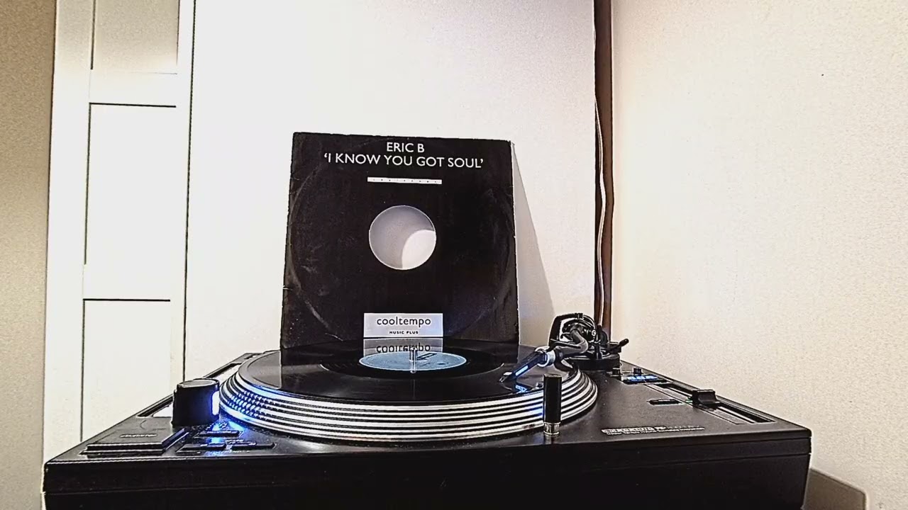 "I know you got soul" by Eric B. and Rakim