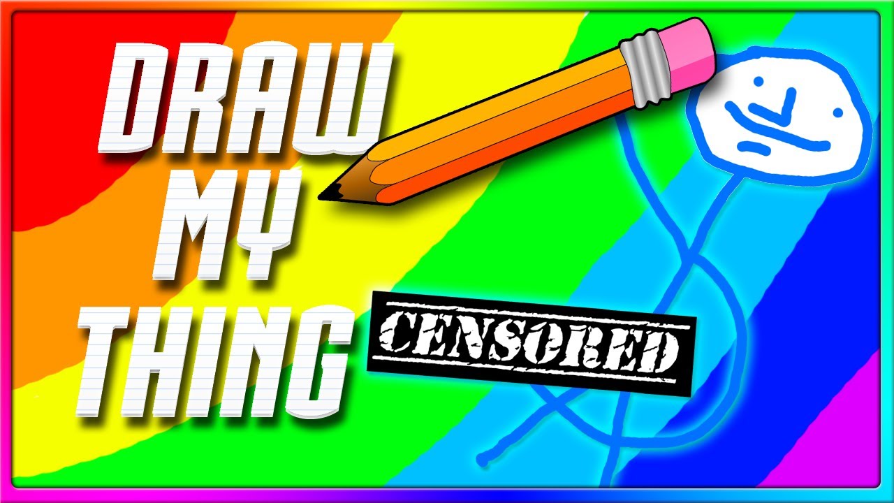 CENSORED! | Draw My Thing